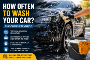 How Often Should You Wash Your Car
